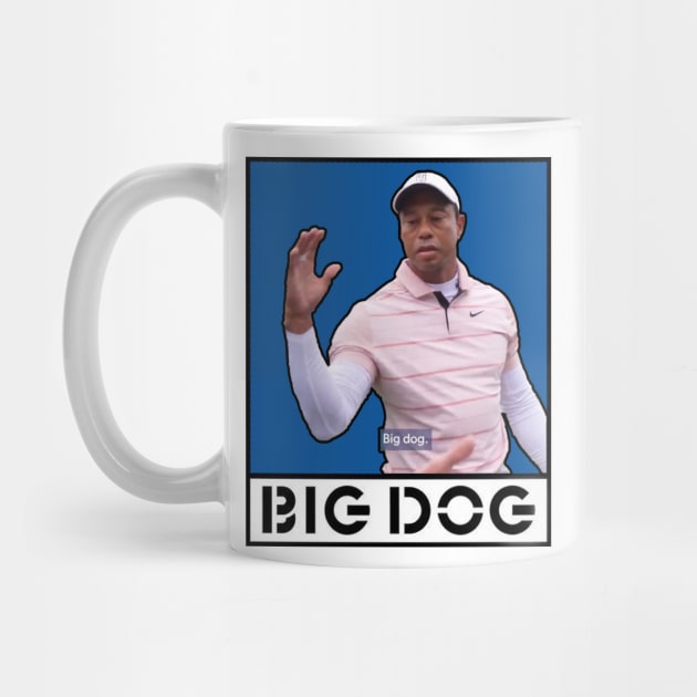 Tiger Woods "Big Dog" Meme by dsuss